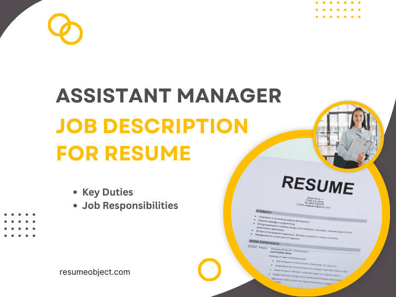 Assistant Manager Job Description for Resume