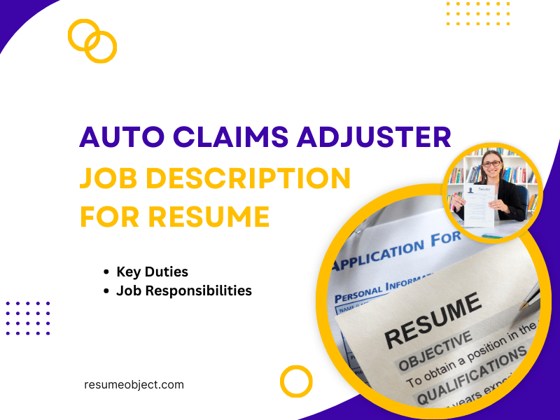 Auto Claims Adjuster Job Description for Resume