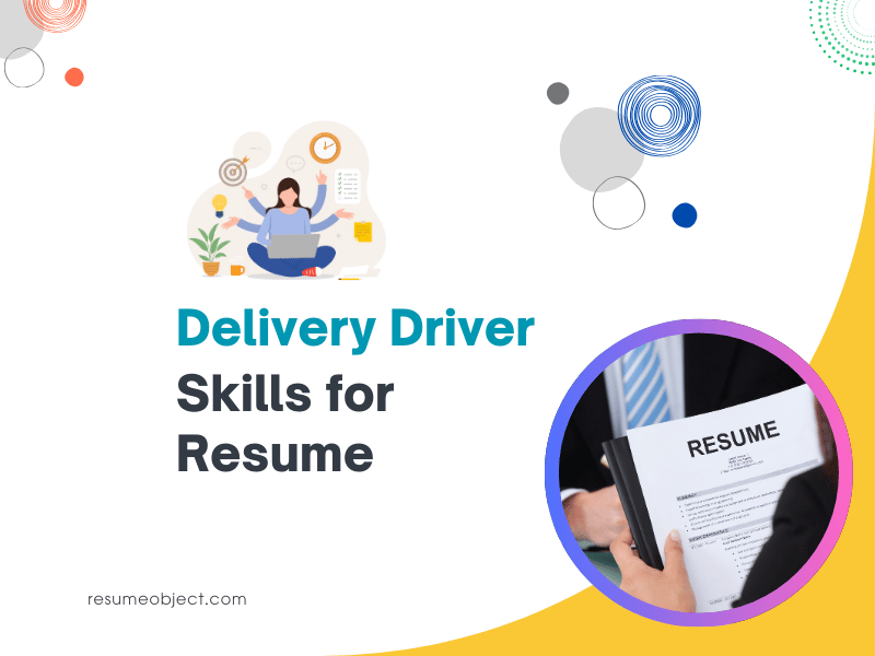 Delivery Driver Skills for Resume