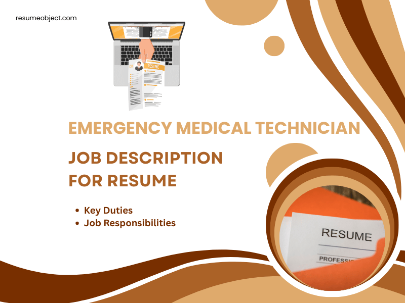 Emergency Medical Technician Job Description for Resume