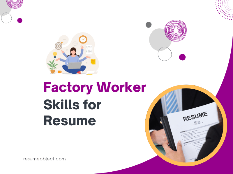 Factory Worker Skills for Resume