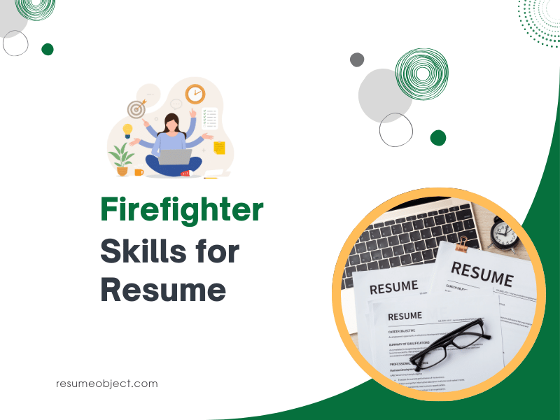 Firefighter Skills for Resume
