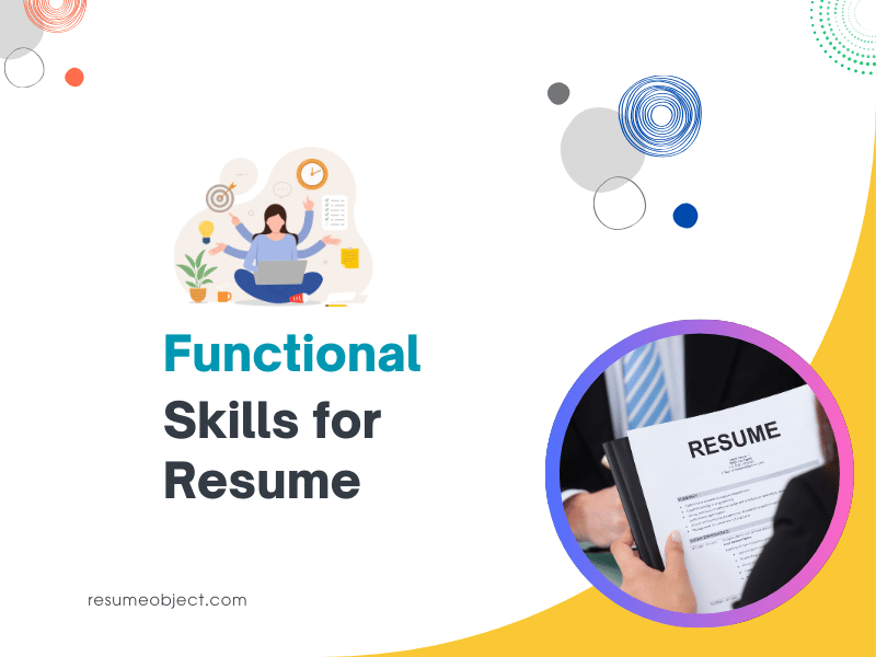 36 Functional Skills for Resume – How to List for Functional Resume