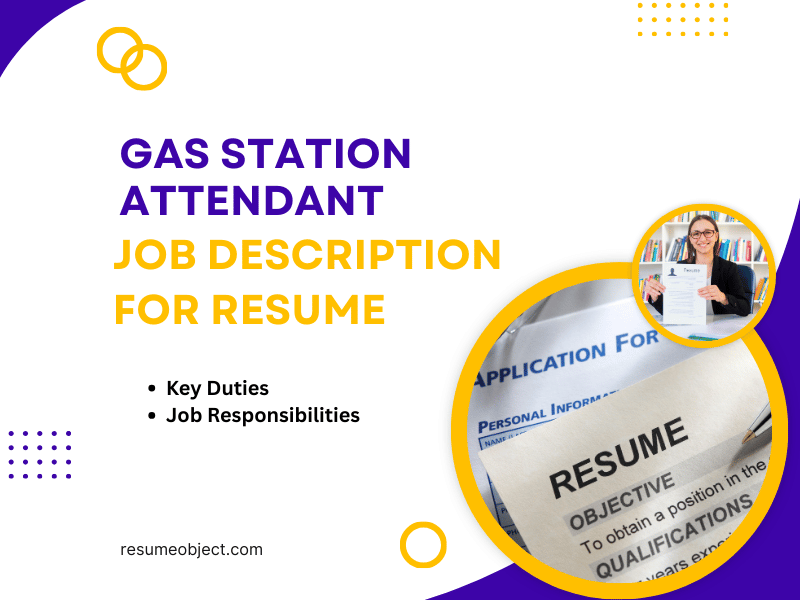 Gas Station Attendant Job Description for Resume
