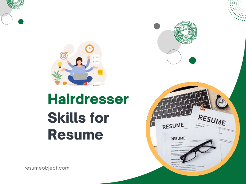 Hairdresser Skills for Resume