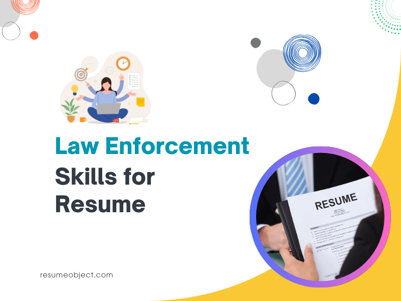 Law Enforcement Skills for Resume
