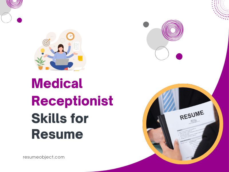 Medical Receptionist Skills for Resume