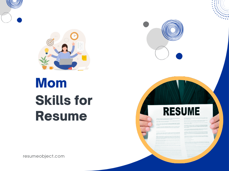Mom Skills for Resume