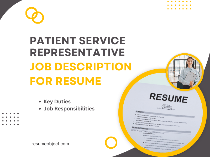 Patient Service Representative Job Description for Resume in 2025 – Key Duties