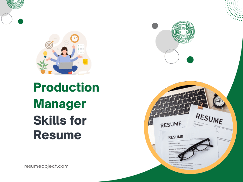 Production Manager Skills for Resume