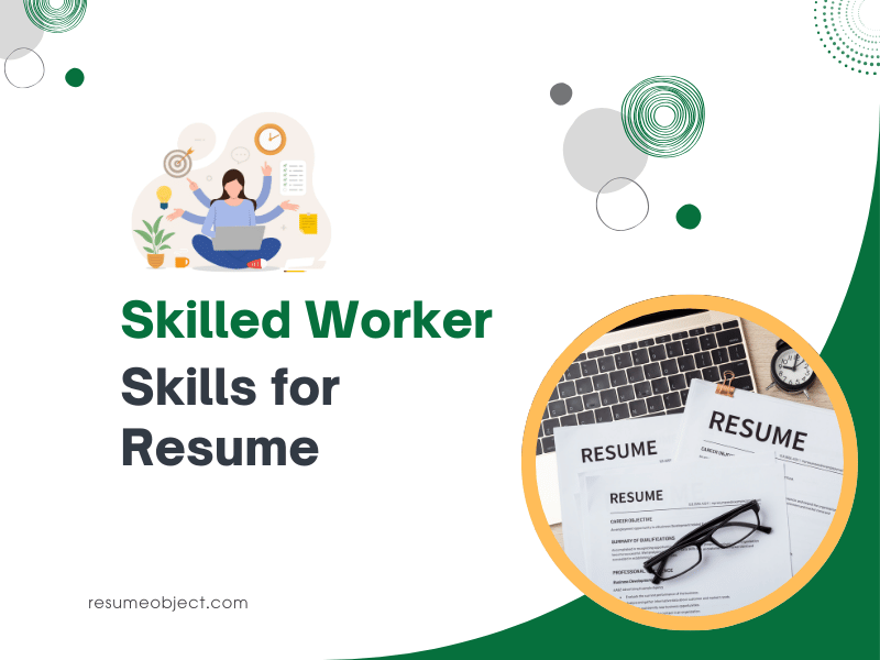 Skilled Worker Skills for Resume
