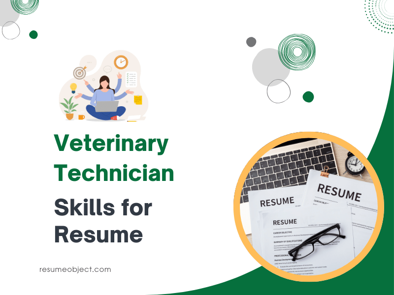 Veterinary Technician Skills for Resume